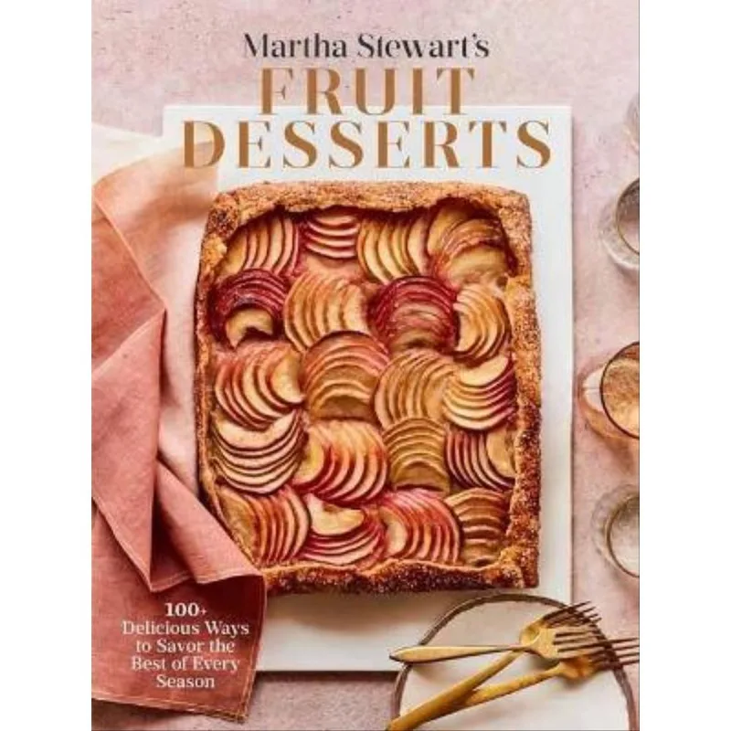 MARTHA STEWART'S FRUIT DESSERTS