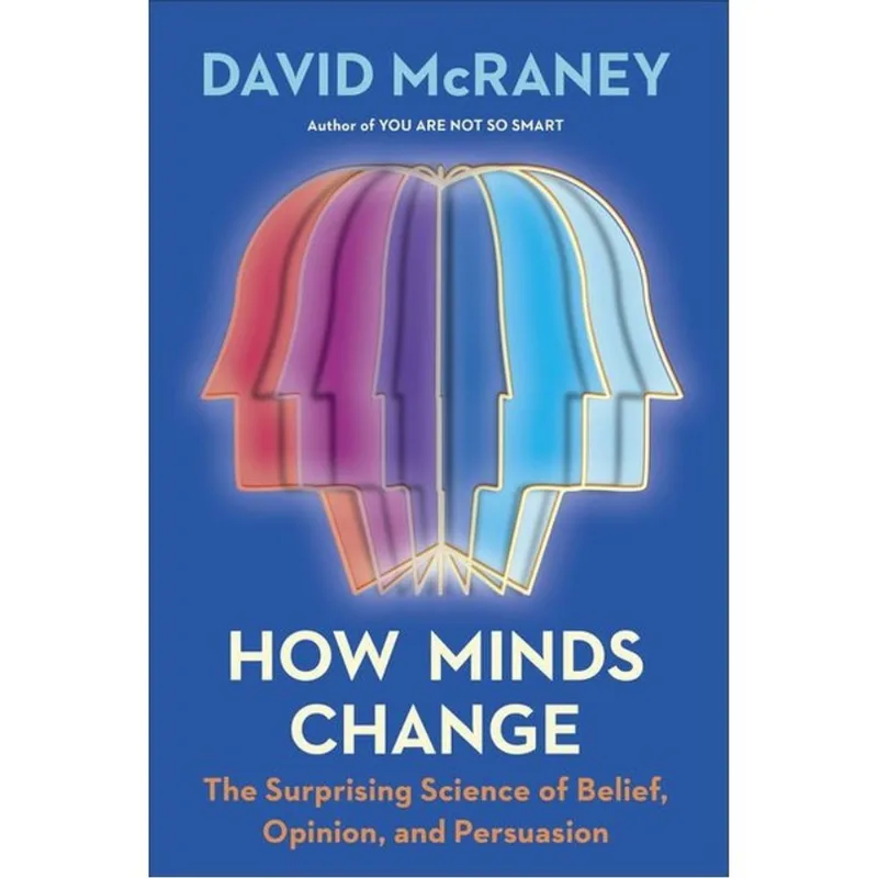 HOW MINDS CHANGE