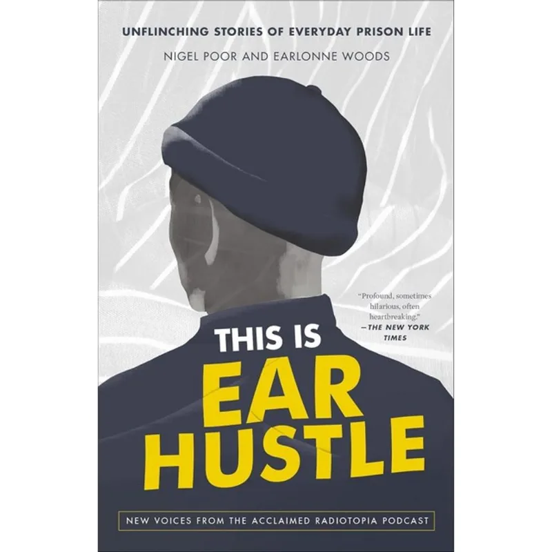 THIS IS EAR HUSTLE