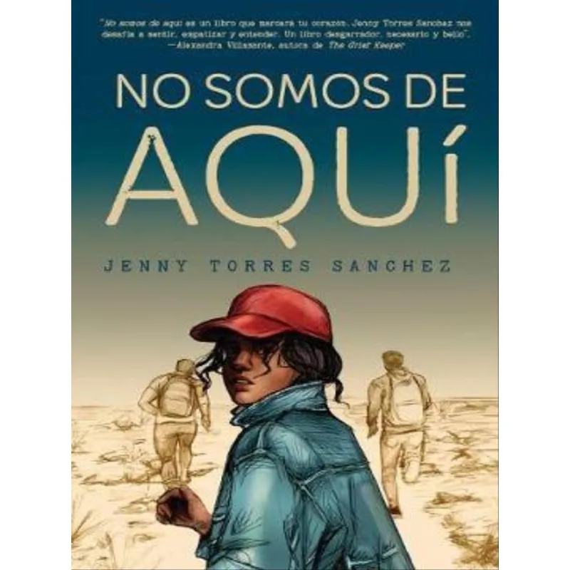 NO SOMOS DE AQUÍ