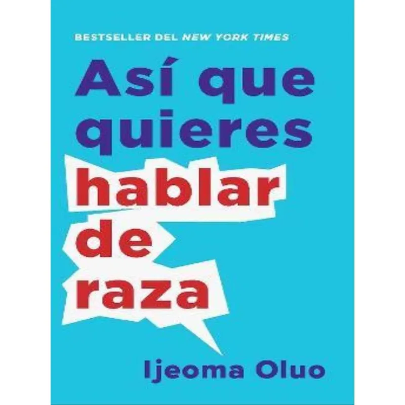 ASÍ QUE QUIERES HABLAR DE RAZA