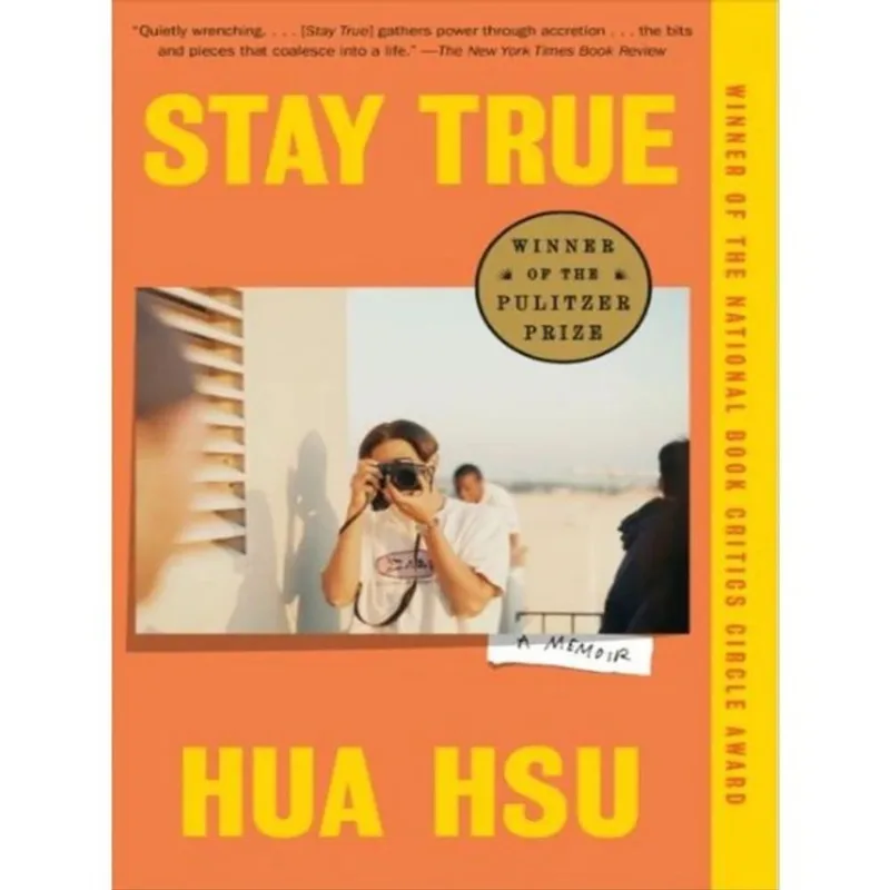 STAY TRUE - A MEMOIR