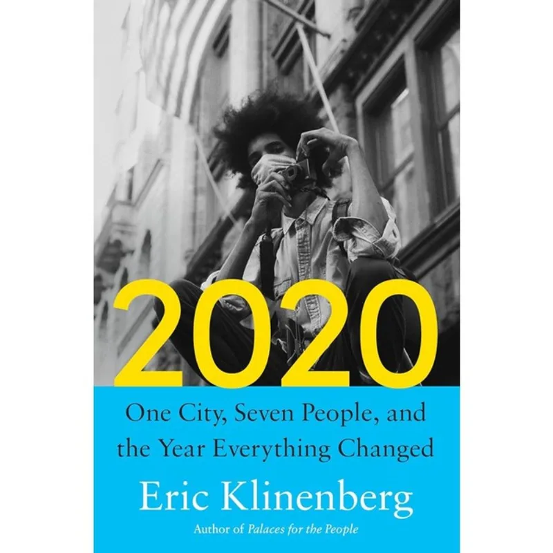2020 - ONE CITY, SEVEN PEOPLE, AND THE YEAR EVERYTHING CHANGED