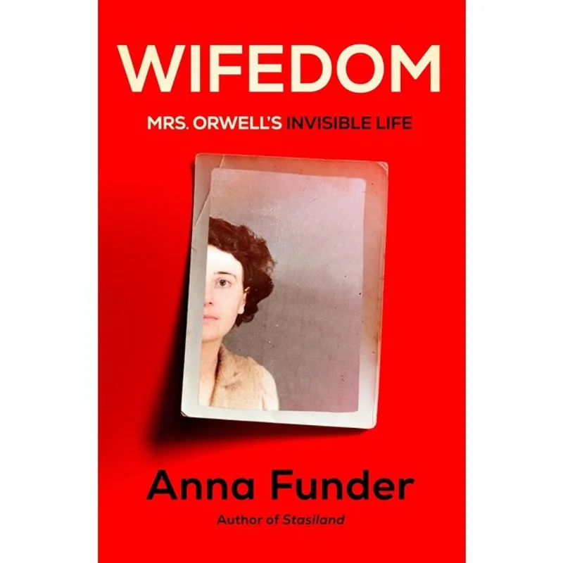 WIFEDOM - MRS. ORWELL'S INVISIBLE LIFE