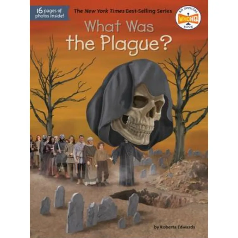 WHAT WAS THE PLAGUE?