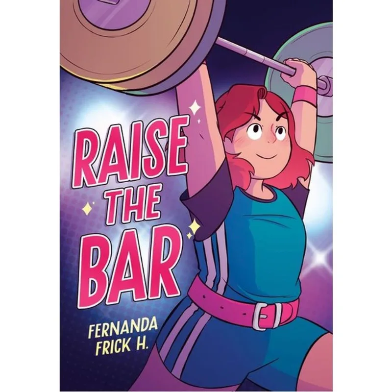 RAISE THE BAR - A GRAPHIC NOVEL