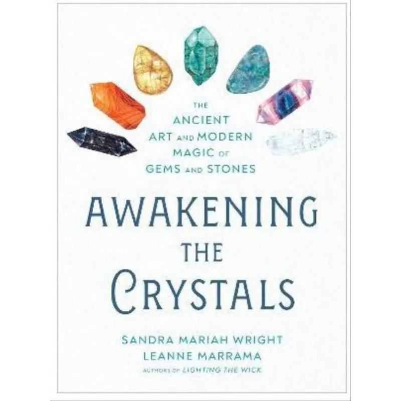 AWAKENING THE CRYSTALS
