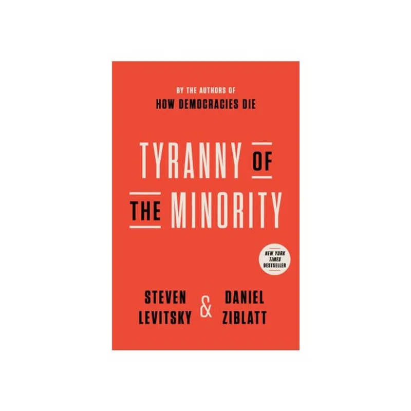 TYRANNY OF THE MINORITY