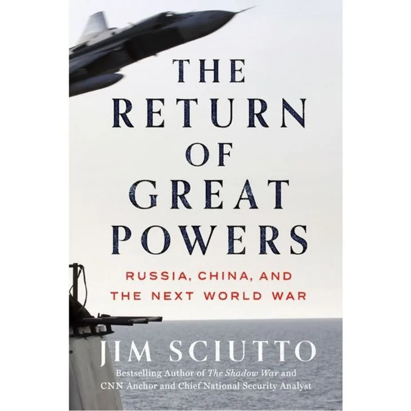 THE RETURN OF GREAT POWERS
