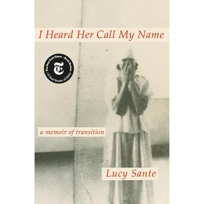 I HEARD HER CALL MY NAME - A MEMOIR OF TRANSITION