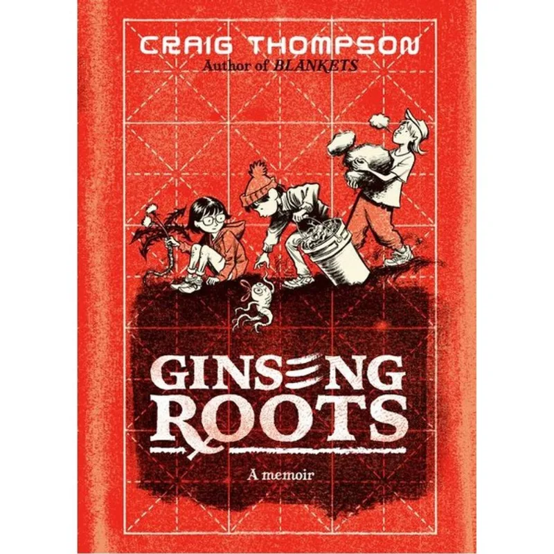 GINSENG ROOTS - A MEMOIR