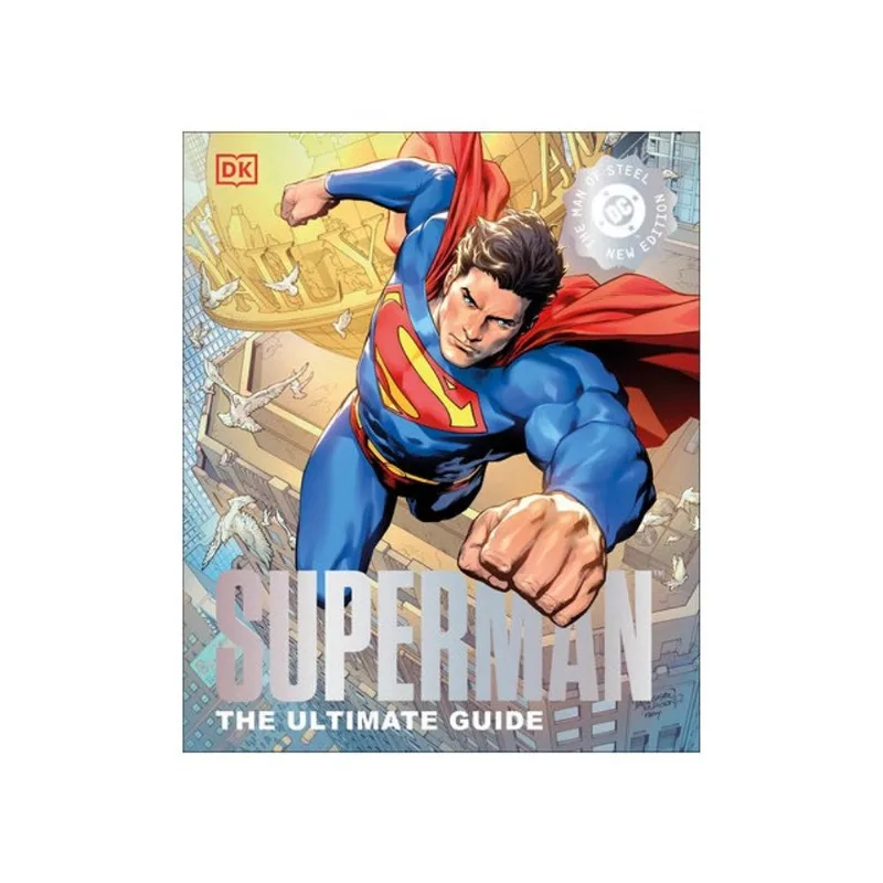 SUPERMAN THE ULTIMATE GUIDE