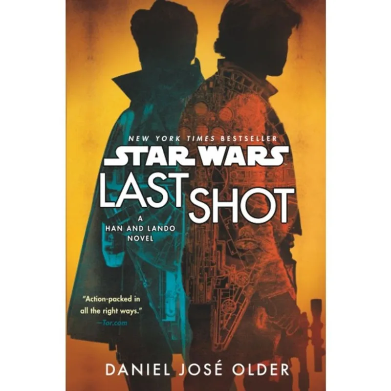 LAST SHOT - A HAN AND LANDO NOVEL