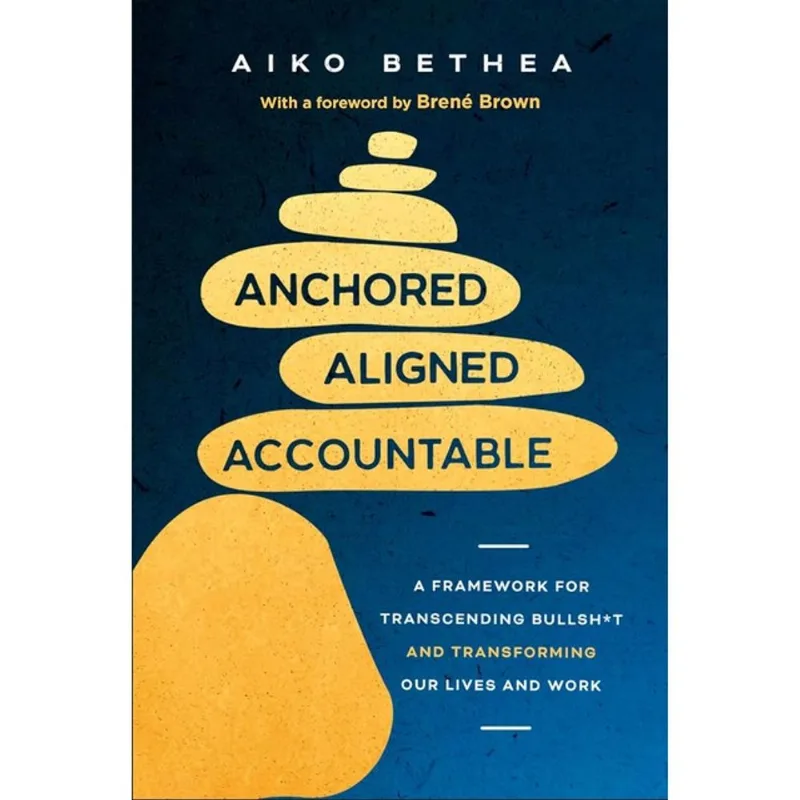ANCHORED, ALIGNED, ACCOUNTABLE - EXPORT EDITION