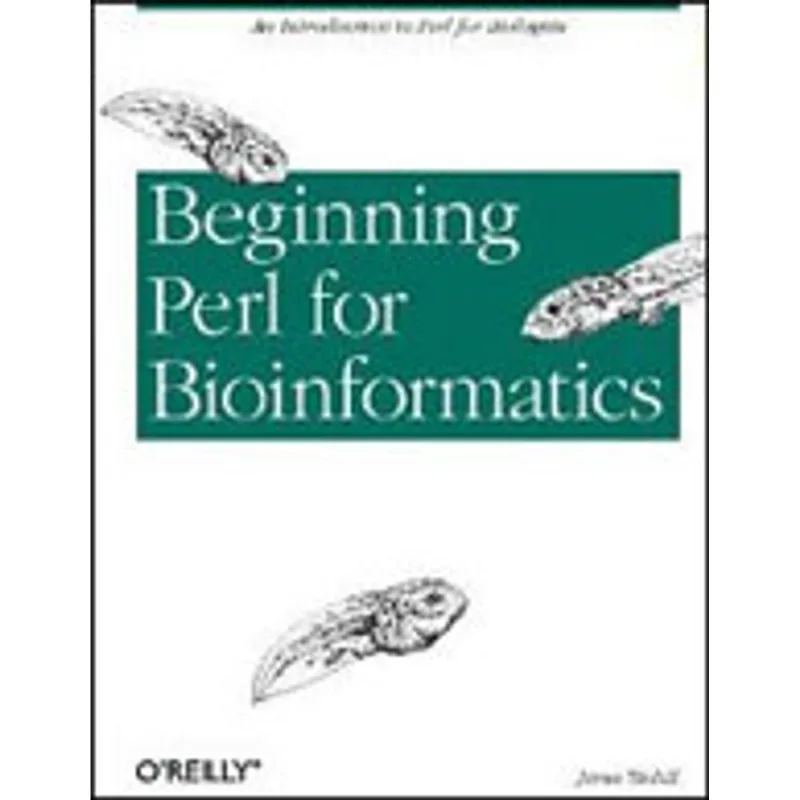 BEGINNING PERL FOR BIOINFORMATICS