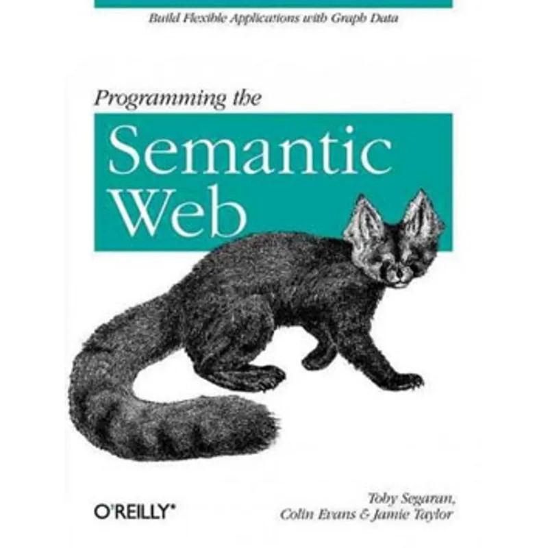 PROGRAMMING THE SEMANTIC WEB