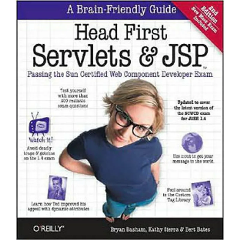HEAD FIRST SERVLETS AND JSP - PASSING THE SUN CERTIFIED WEB COMPONENT DEVELOPER EXAM