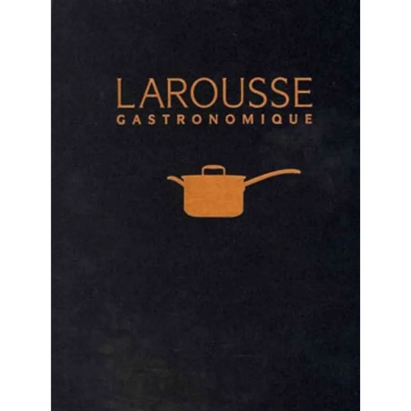 NEW LAROUSSE GASTRONOMIQUE