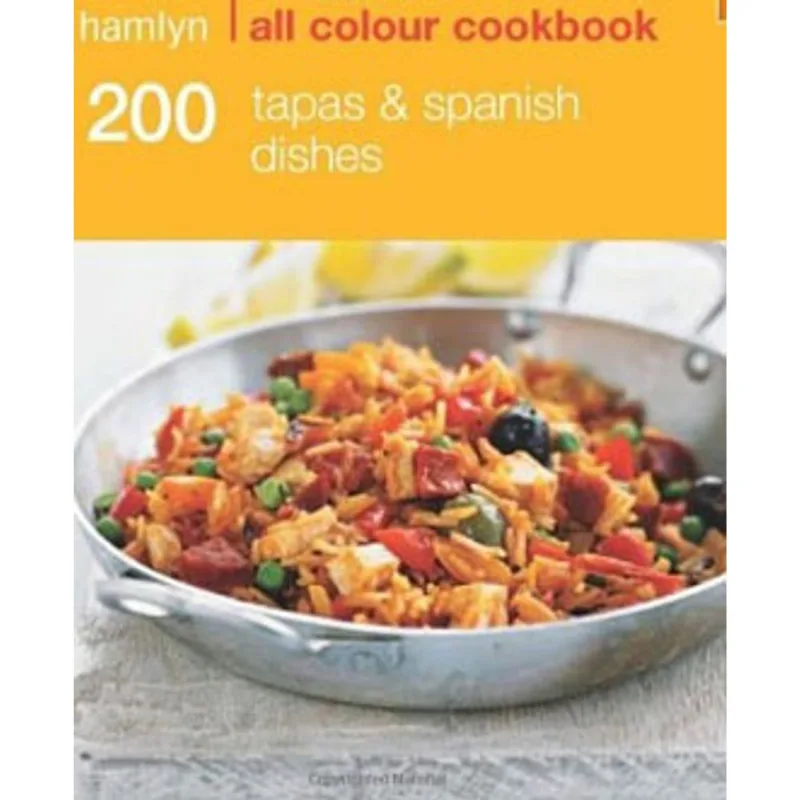 200 TAPAS AND SPANISH DISHES