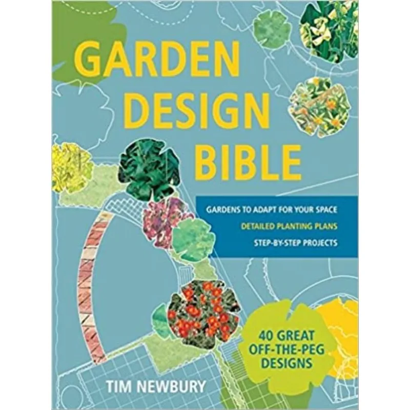 GARDEN DESIGN BIBLE