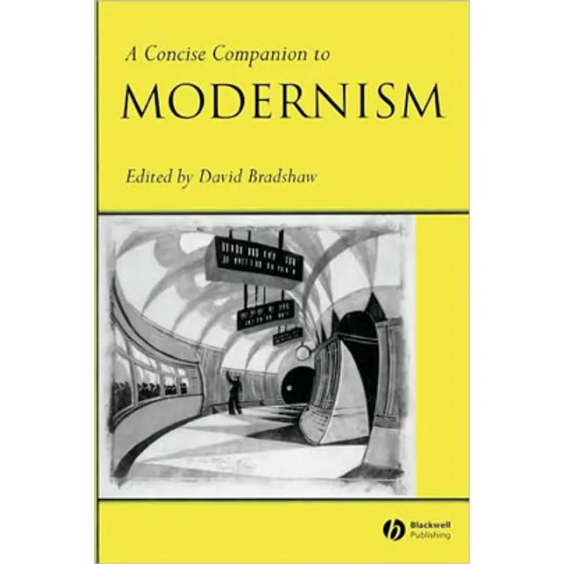 CONCISE COMPANION TO MODERNISM, A