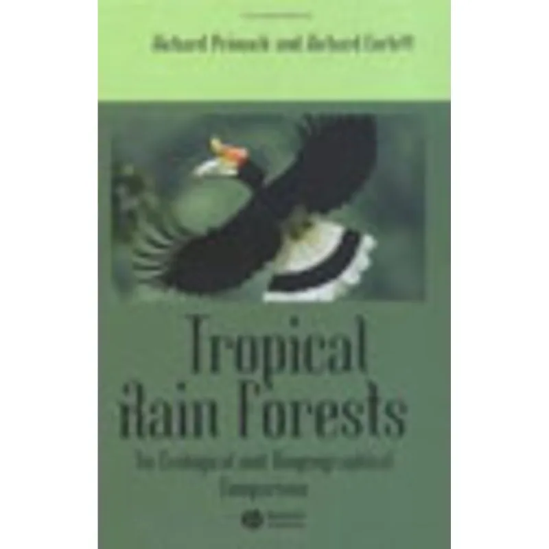 TROPICAL RAIN FORESTS: AN ECOLOGICAL AND BIOGEGRAPHYCAL COMPARISON