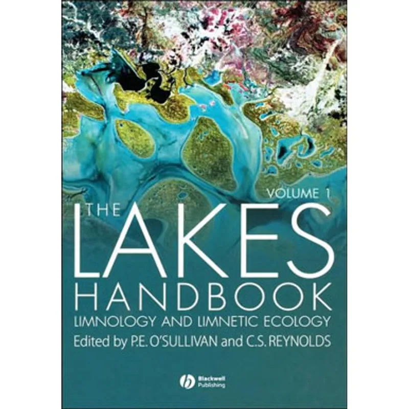 LAKES HANDBOOK, THE VOL.1 - LIMNOLOGY AND LIMNETIC ECOLOGY