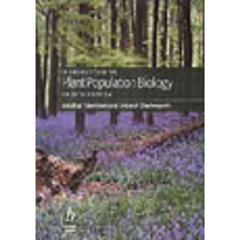 INTRODUCTION TO PLANT POPULATION BIOLOGY