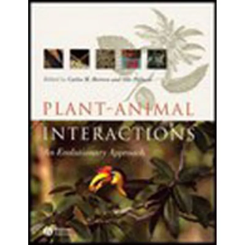 PLANT-ANIMAL INTERACTIONS: AN EVOLUTIONARY APPROACH