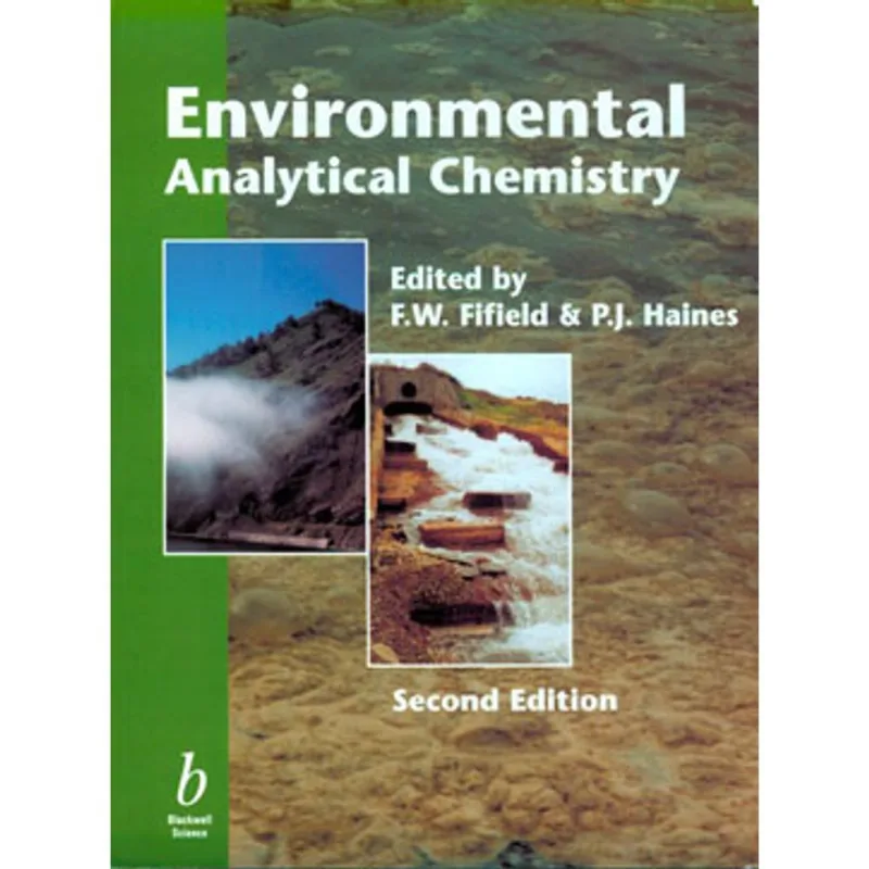 ENVIRONMENTAL ANALYTICAL CHEMISTRY - 2ND EDITION