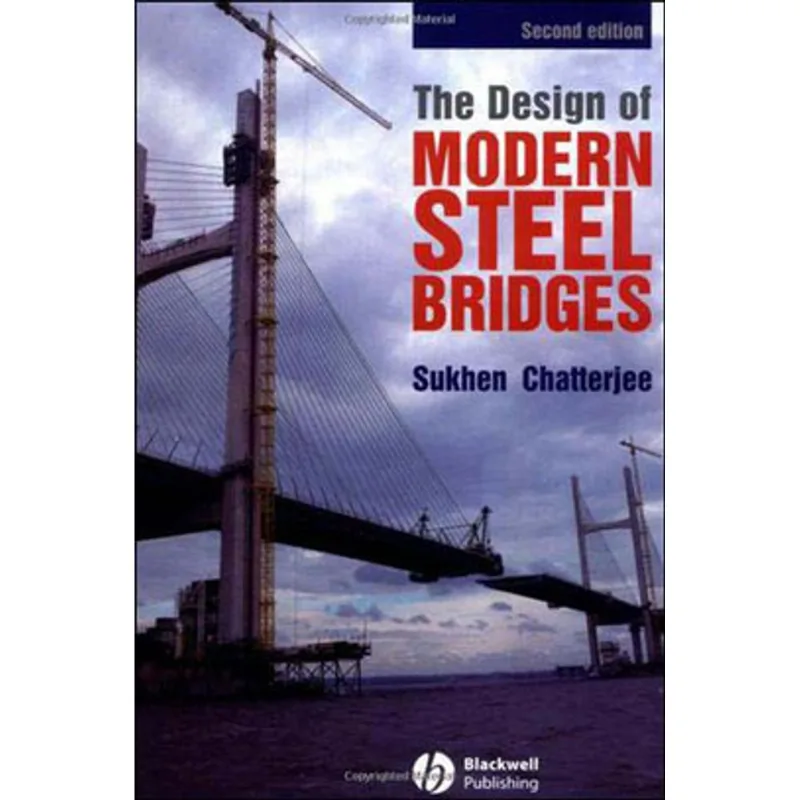 DESIGN OF MODERN STEEL BRIDGES, THE