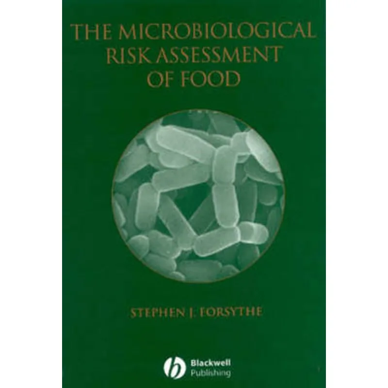 MICROBIOLOGICAL RISK ASSESSMENT OF FOOD, THE