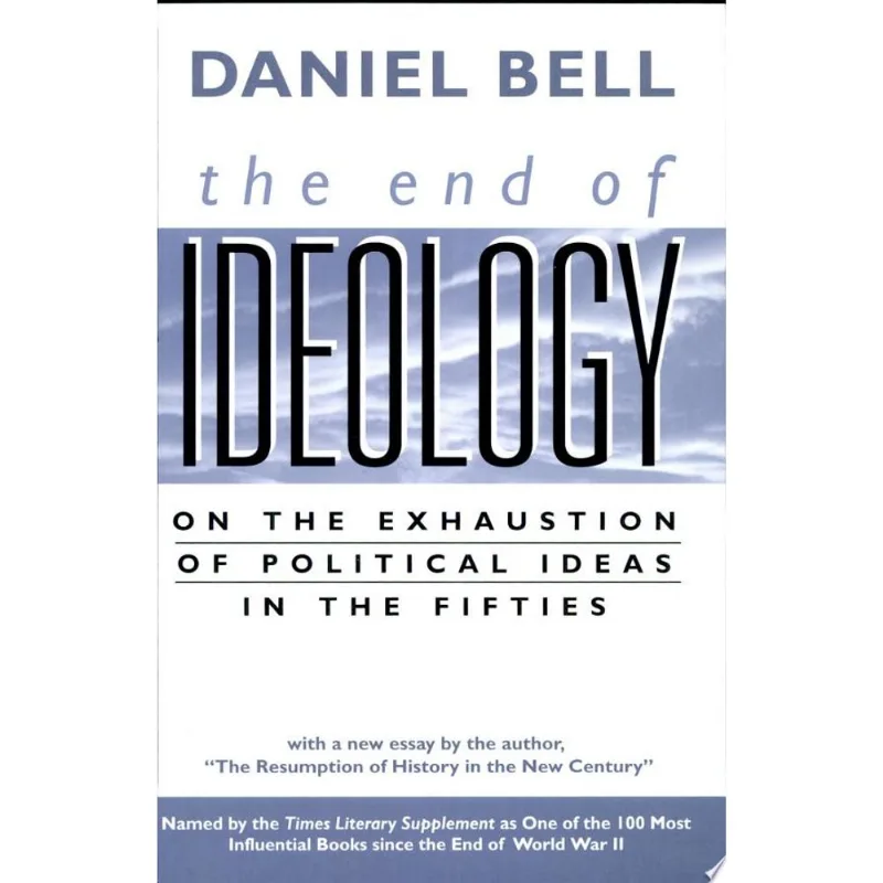 THE END OF IDEOLOGY