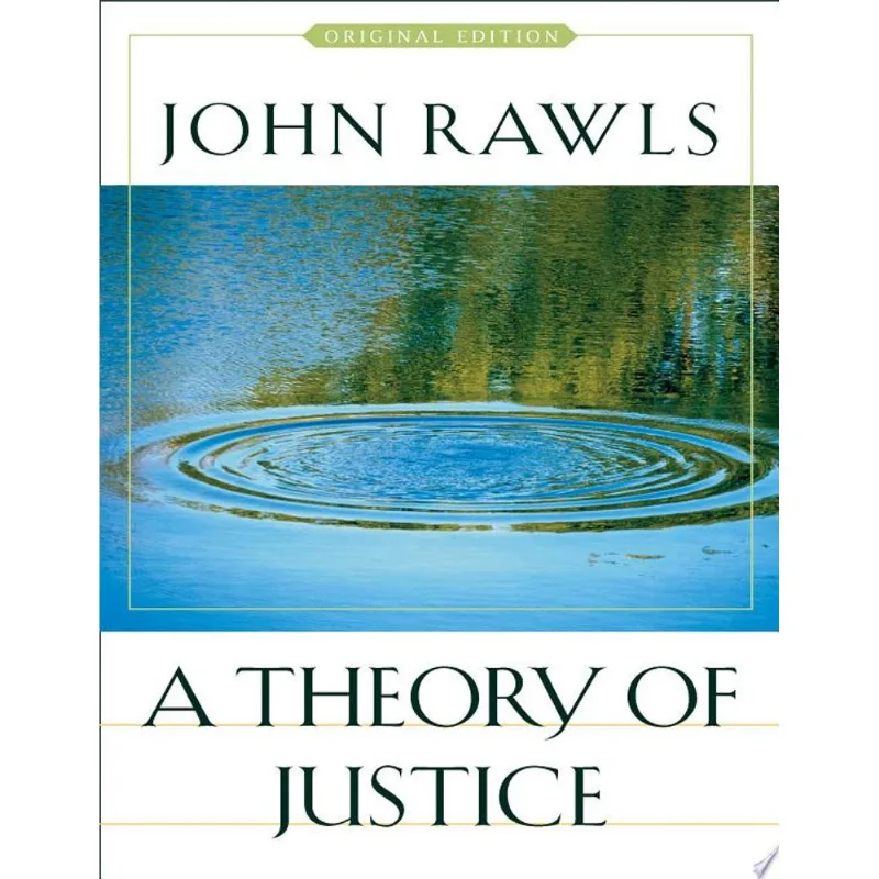 THEORY OF JUSTICE, A