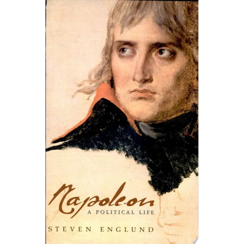 NAPOLEON: A POLITICAL LIFE