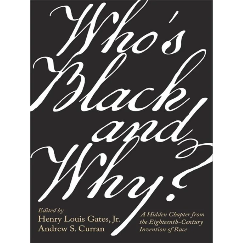 WHO’S BLACK AND WHY?