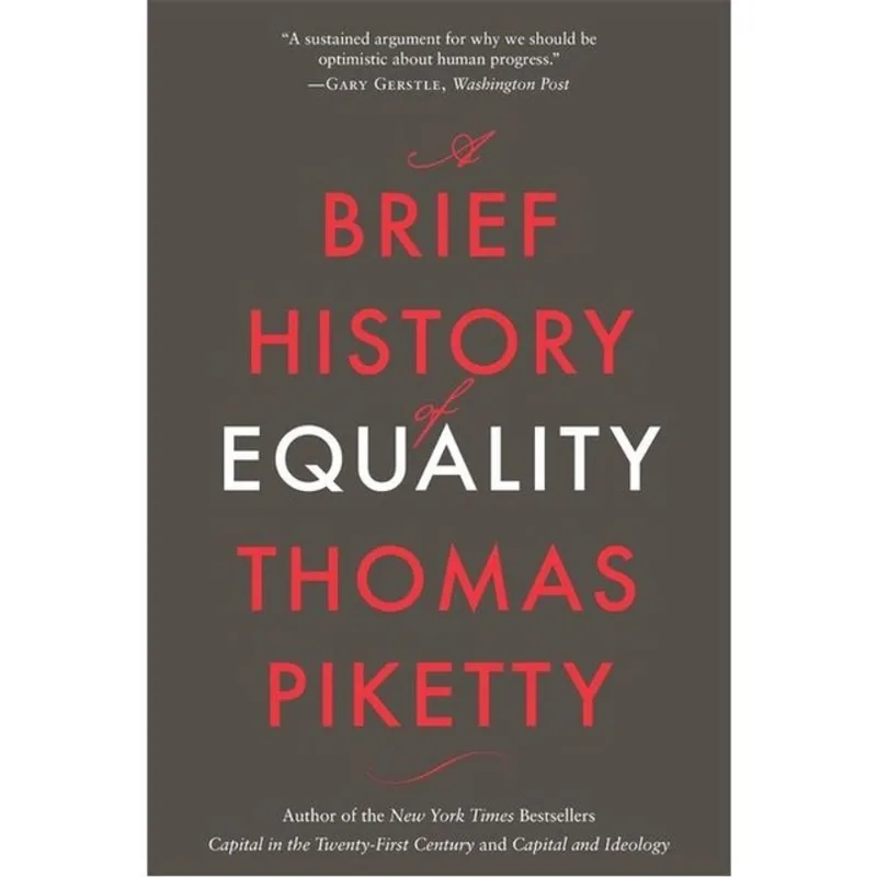 A BRIEF HISTORY OF EQUALITY