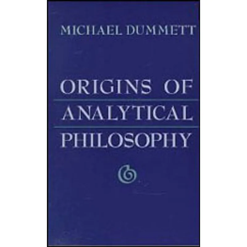 ORIGINS OF ANALYTICAL PHILOSOPHY