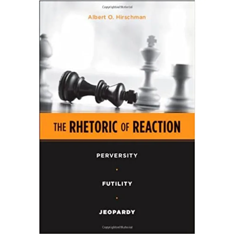 THE RHETORIC OF REACTION