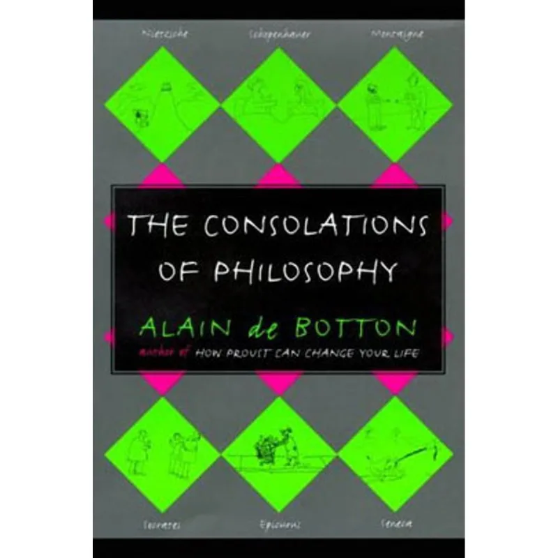 CONSOLATIONS OF PHILOSOPHY, THE