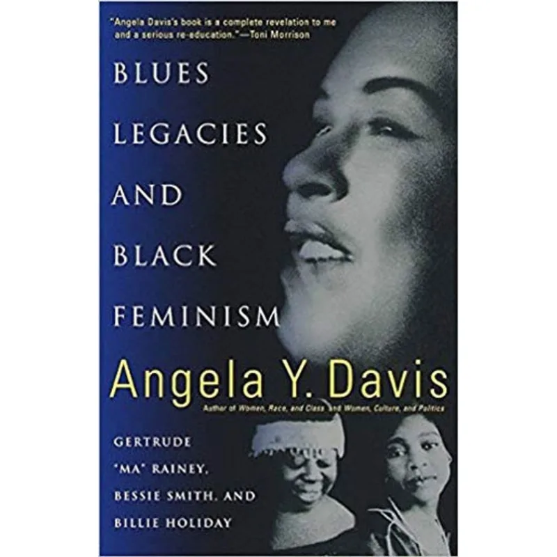 BLUES LEGACIES AND BLACK FEMINISM