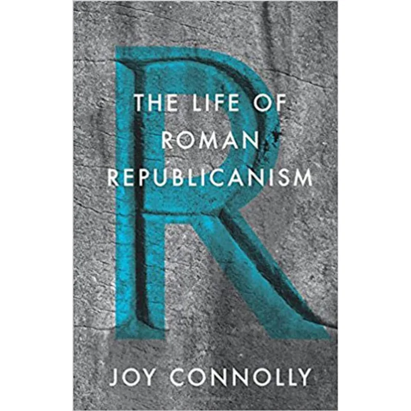 LIFE OF ROMAN REPUBLICANISM, THE