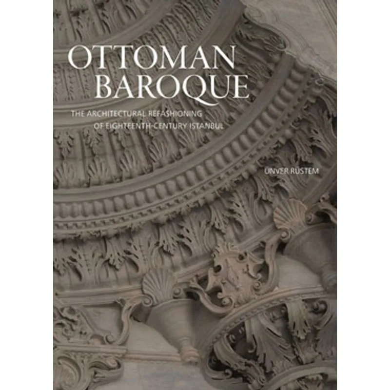 OTTOMAN BAROQUE