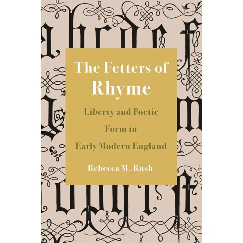 THE FETTERS OF RHYME