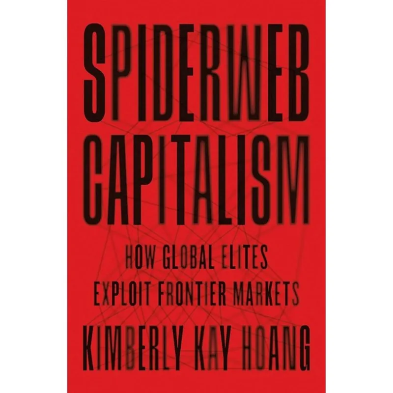 SPIDERWEB CAPITALISM