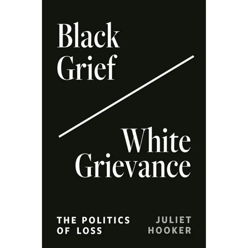 BLACK GRIEF - WHITE GRIEVANCE