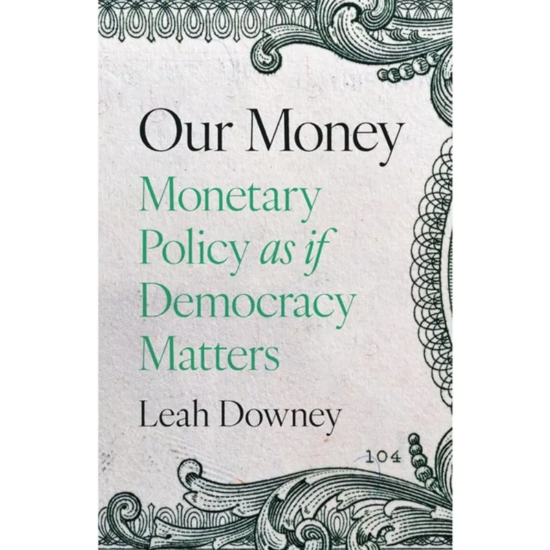 OUR MONEY