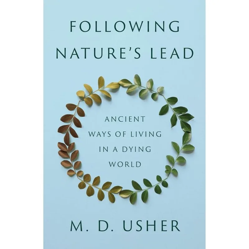 FOLLOWING NATURE'S LEAD