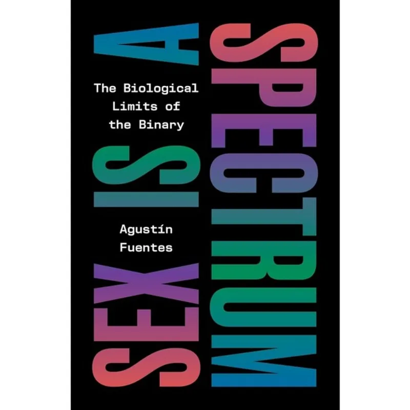 SEX IS A SPECTRUM