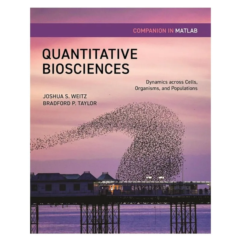QUANTITATIVE BIOSCIENCES COMPANION IN MATLAB